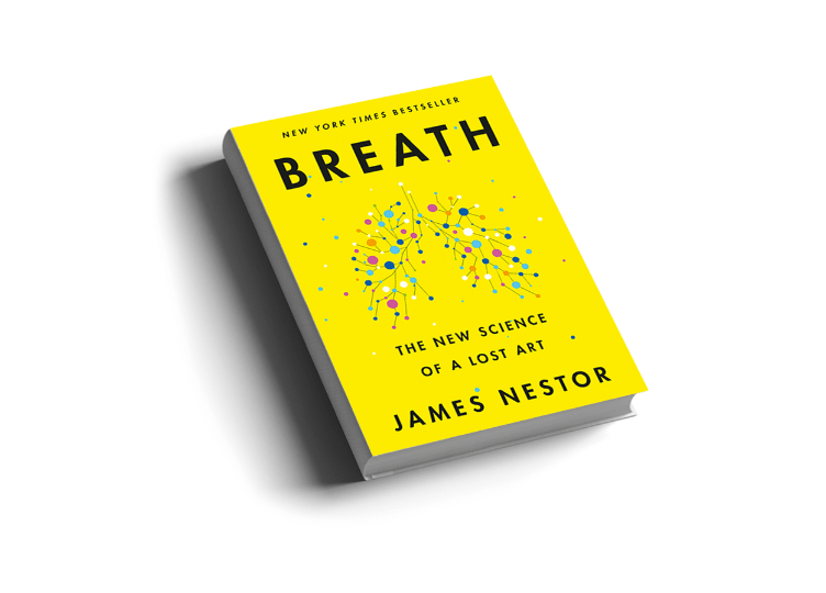 Breath: The New Science of a Lost Art